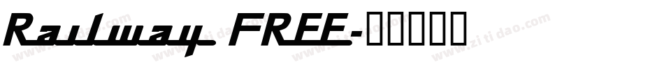 Railway FREE字体转换
